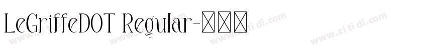 LeGriffeDOT Regular字体转换